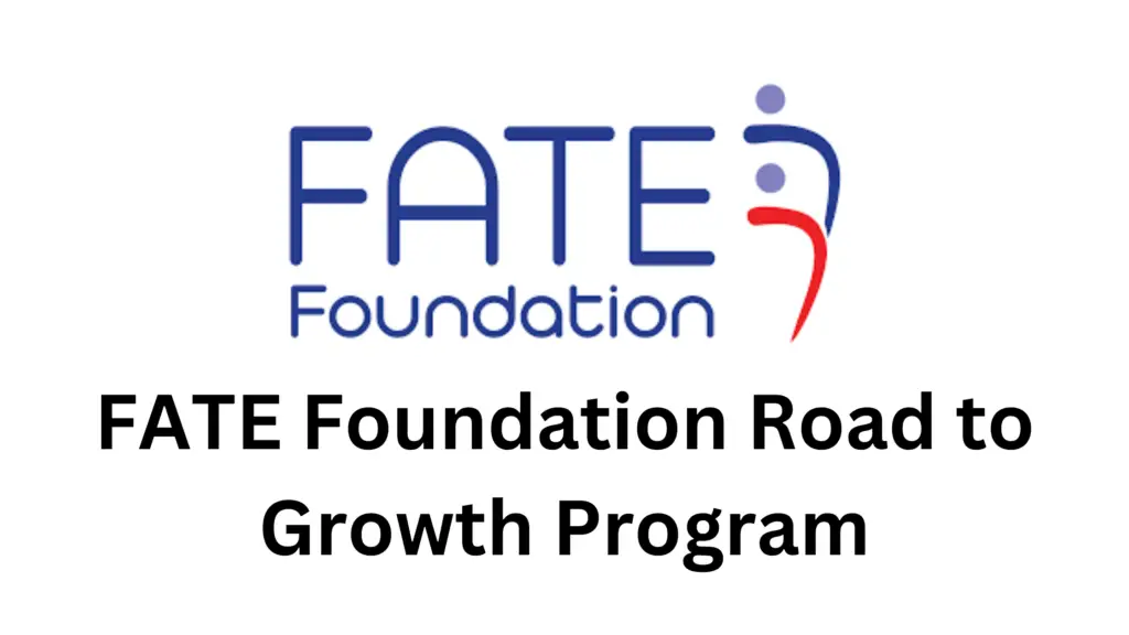 FATE Foundation Road to Growth Program 20240822 153542 0000 - FATE Foundation Road to Growth Program 2024 for Nigerian Entrepreneurs