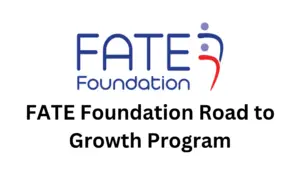 FATE Foundation Road to Growth Program 20240822 153542 0000 - FATE Foundation Road to Growth Program 2024 for Nigerian Entrepreneurs