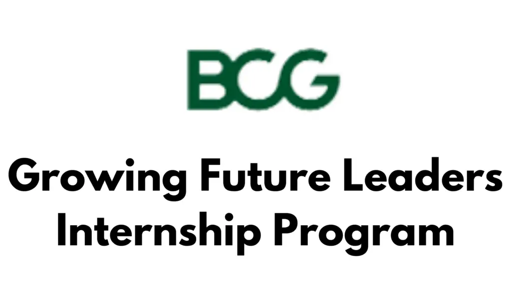 Growing Future Leaders GFL Internship Program 20240811 084809 0000 - BCG Growing Future Leaders Internship Program For second Year Students 2024| Apply Now!