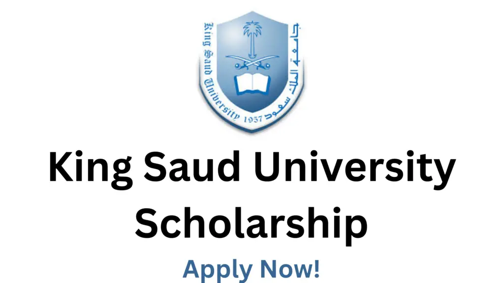 King Saud University Scholarship 20240823 150949 0000 - King Saud University Scholarship 2025 in Saudi Arabia For International Students| Fully Funded