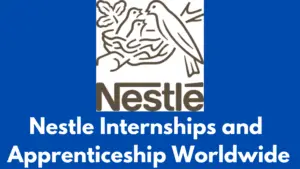 Nestle Internships and Apprenticeship Worldwide 20240807 154215 0000 - Nestle Internships and Apprenticeship Worldwide for Undergraduate and Graduates 