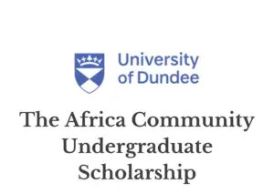 png 20240824 193535 0000 - The Africa Community Undergraduate Scholarship at the University of Dundee 2025: Apply Now!