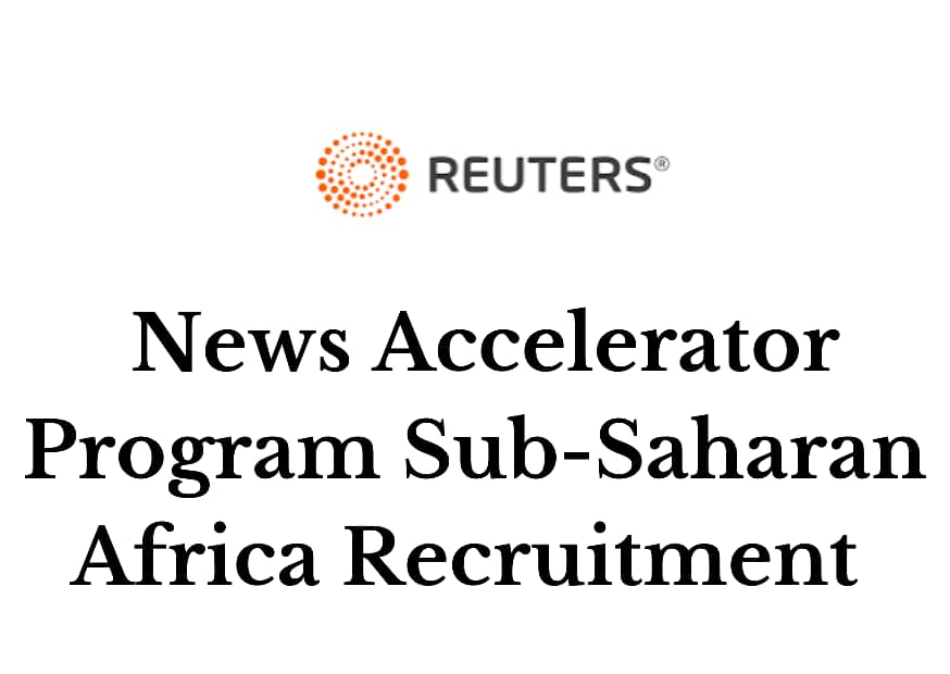 1000432382 - Reuters News Accelerator Program 2024 Sub-Saharan Africa Recruitment: Apply Now!