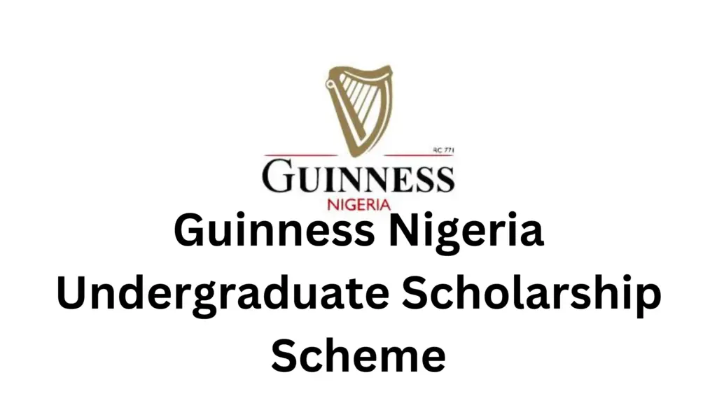 2 20240906 145402 0001 - Guinness Nigeria Undergraduate Scholarship Scheme 2024 for Nigerian Students| Full Tuition