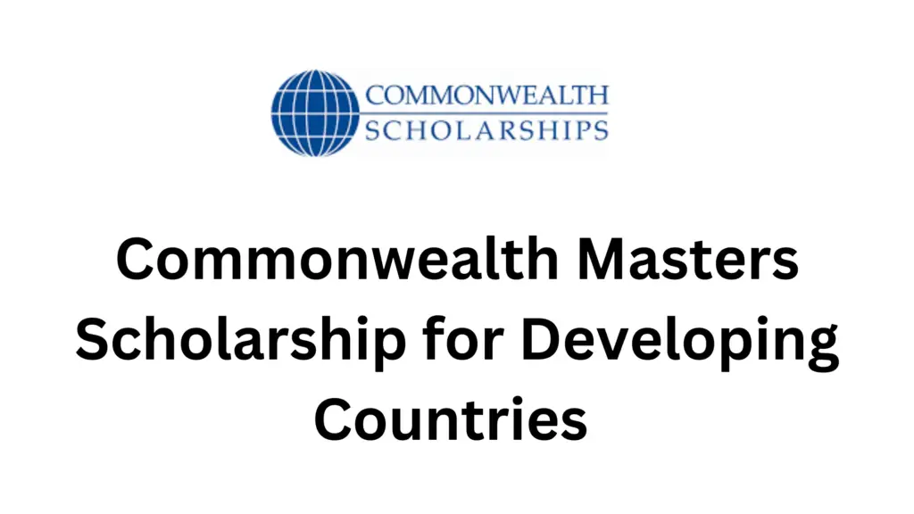 2 20240911 155012 0001 - Commonwealth Masters Scholarship for Developing Countries 2025 | Fully-Funded