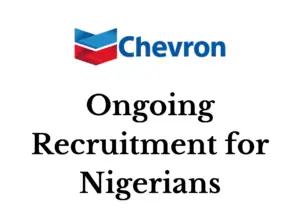 Chevron 2024 Recruitment for Nigerians