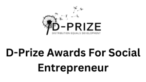 D Prize Awards For Social Entrepreneur 20240903 144547 0000 - Apply for D-Prize Awards For Social Entrepreneur 2024