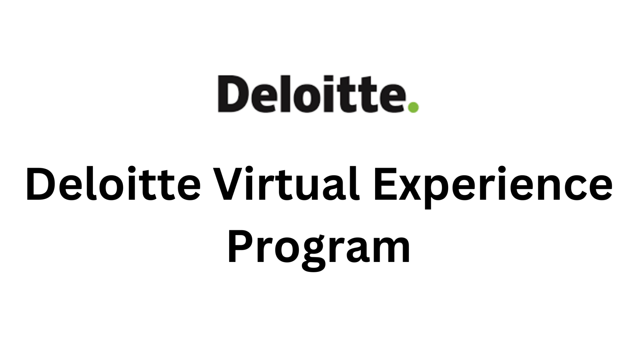 Deloitte Virtual Experience Program 2024 | Free Certificate From Ireland