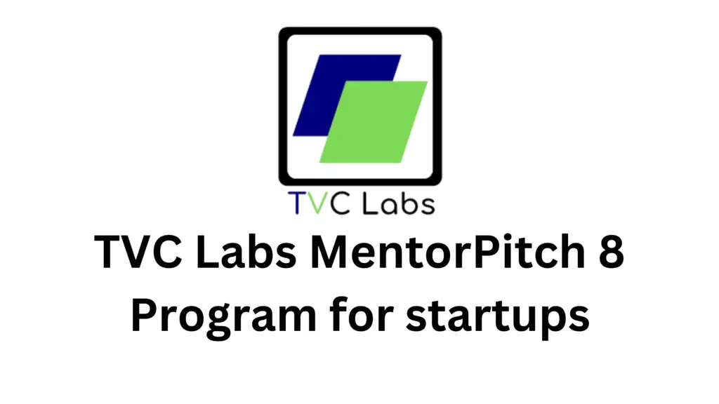 TVC Labs MentorPitch 8 Program for early stage startups 20240909 153825 0000 - TVC Labs MentorPitch 8 Program for early-stage startups