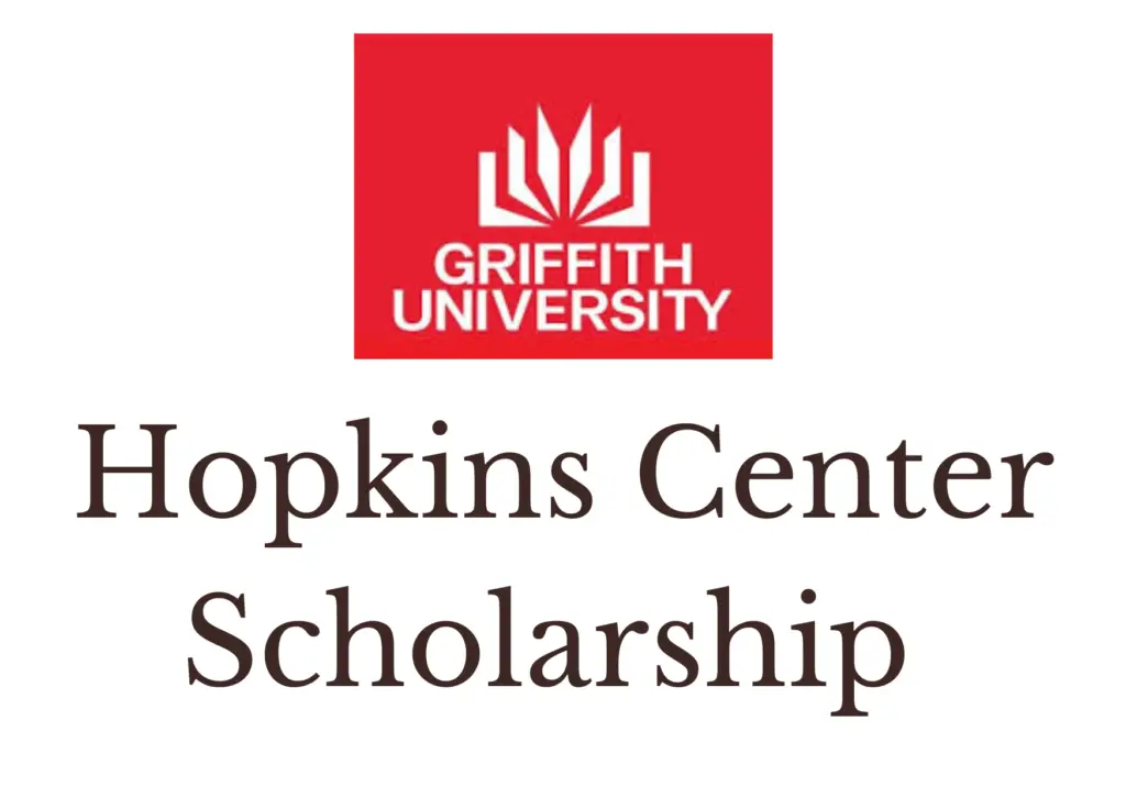 png 20240918 142433 0000 - The Hopkins Center Scholarship at Griffith University 2025: Apply Now!