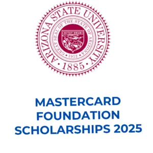 1000495214 - Fully Funded Mastercard Foundation Arizona State University Scholarships 2025: Apply Now!