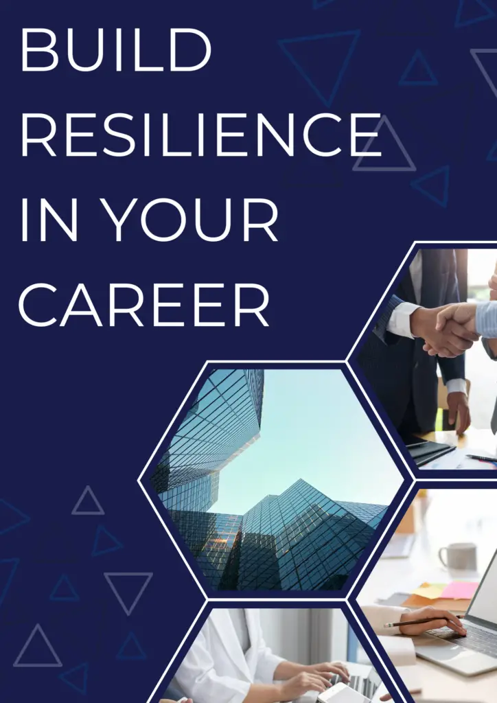 1000501300 - 5 Ways to Build Resilience in Your Career: Thriving Through Challenges