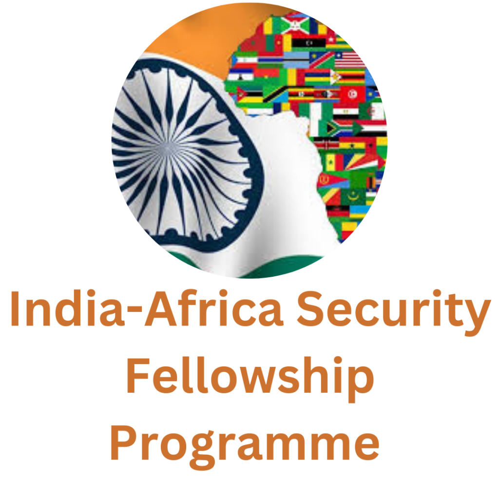 1000501477 - India-Africa Security Fellowship Programme 2025 for African Students