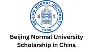 1 20241031 173615 0000 - Beijing Normal University Scholarship 2025 in China (Fully Funded)