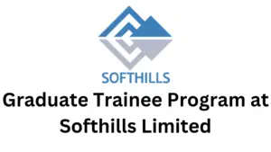 3 20241017 204730 0002 - Exciting Opportunity: Graduate Trainee Program at Softhills Limited 2024