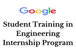 Google Student Training in Engineering Program (STEP) Internship 2025