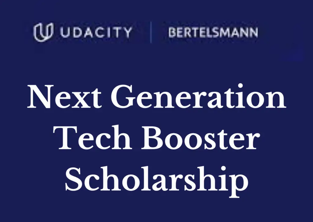 Bertelsmann-Udacity Next Generation Tech Booster Scholarship 2025 for Learners Globally