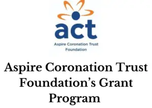 Brown Quirky Happy Graduate Card 20241018 195158 0000 - Aspire Coronation Trust (ACT) Foundation’s Grant Program 2025: Apply Now!