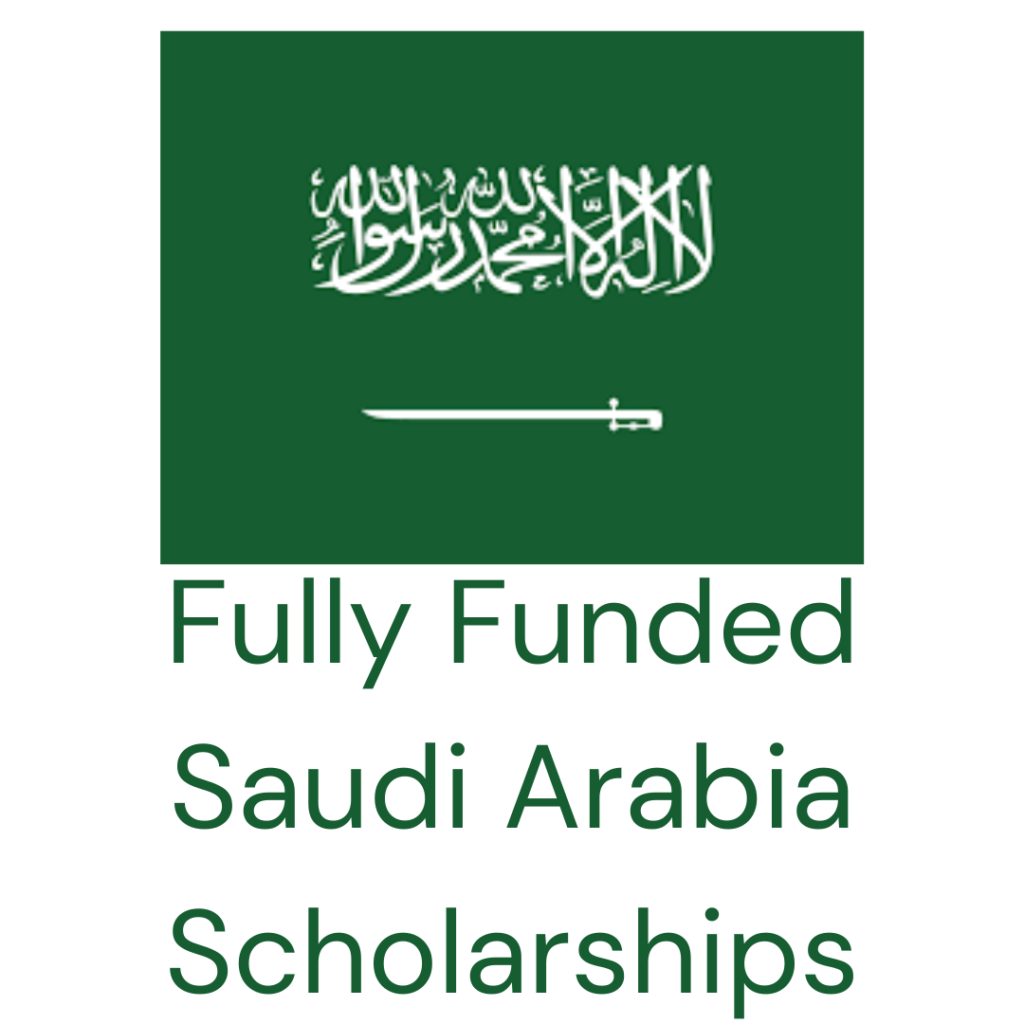 1000567382 - Fully Funded Saudi Arabia Scholarships 2024/2025