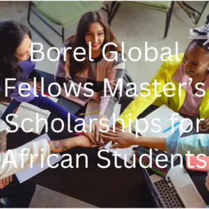 1000570411 - Borel Global Fellows Master’s Scholarships 2025/2026 at Iowa State University for African Students