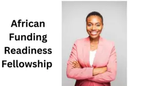 1 20241127 210459 0000 - Exciting Opportunity: African Funding Readiness Fellowship 2025