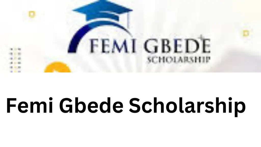 2 20241111 183038 0001 1 - Femi Gbede Scholarship 2024 For Nigerian Students