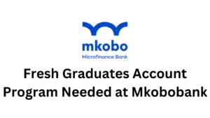 2 20241115 183312 0001 - Job Opportunity: Fresh Graduates Account Program at Mkobobank