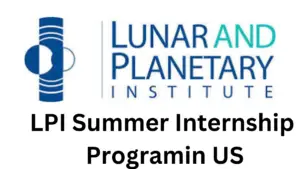 2 20241121 210044 0001 - Exciting Opportunity| LPI Summer Internship Program 2025 in the United States