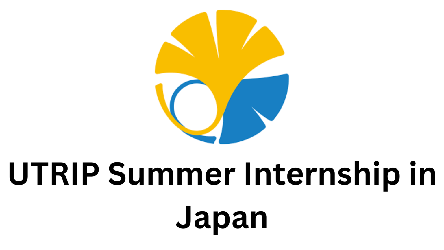 Fully Funded 2025 UTRIP Summer Internship In Japan