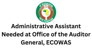 3 20241104 212850 0002 - Administrative Assistant Needed at Office of the Auditor General, ECOWAS