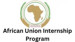 4 20241125 164015 0003 - African Union Internship Program 2024/25 For Young Africans