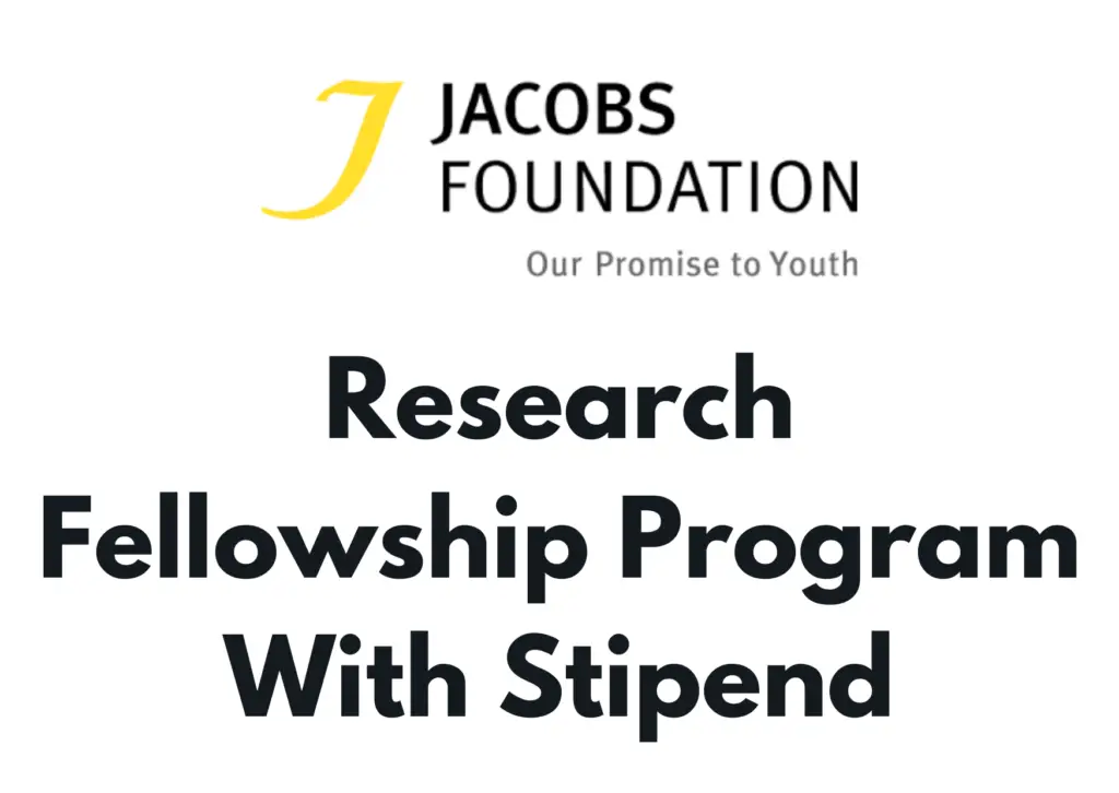 Jacobs Foundation Research Fellowship Program 2025