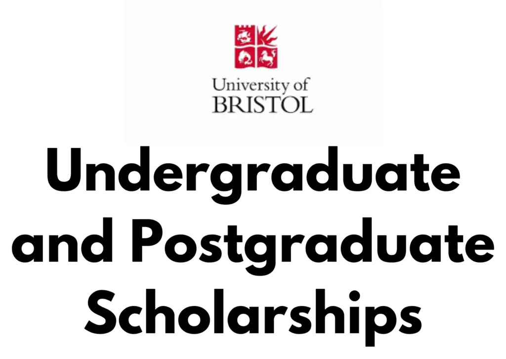 University of Bristol 2025 Undergraduate and Postgraduate Scholarships