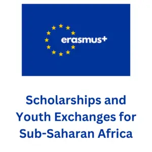 1000648596 - Erasmus+ 2025: Scholarships and Youth Exchanges for Sub-Saharan Africa