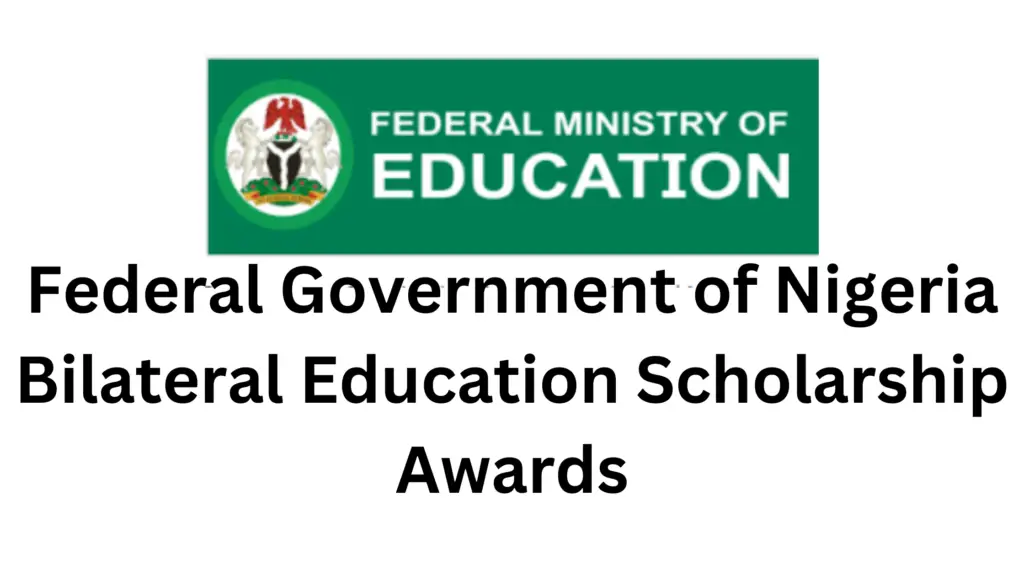 1 20241202 145750 0000 - Federal Government of Nigeria Bilateral Education Scholarship Awards 2025