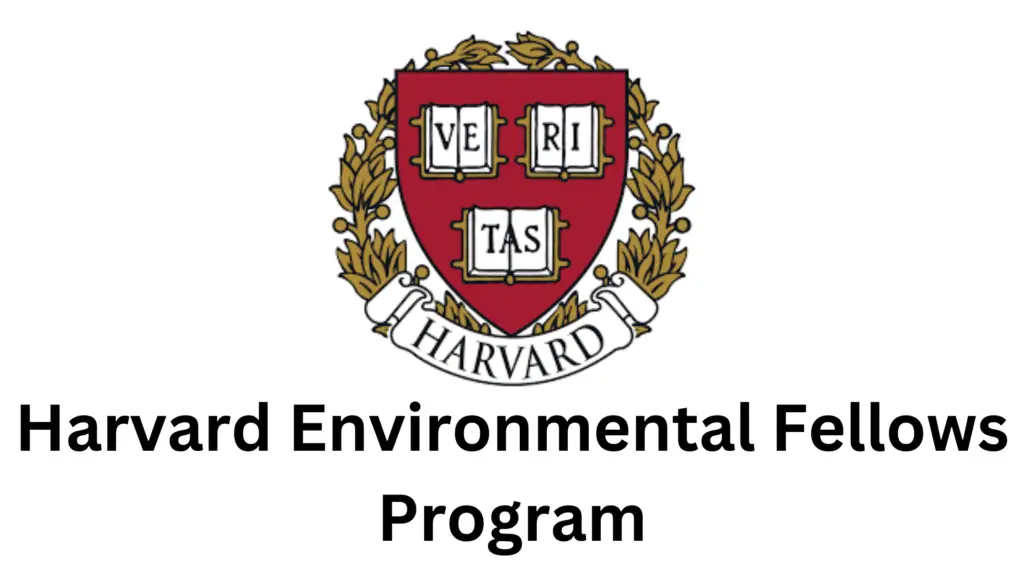 1 20241203 194320 0000 - Fully Funded Harvard Environmental Fellows Program