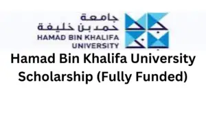 1 20241217 192202 0000 - 2025 Hamad Bin Khalifa University Scholarship (Fully Funded)