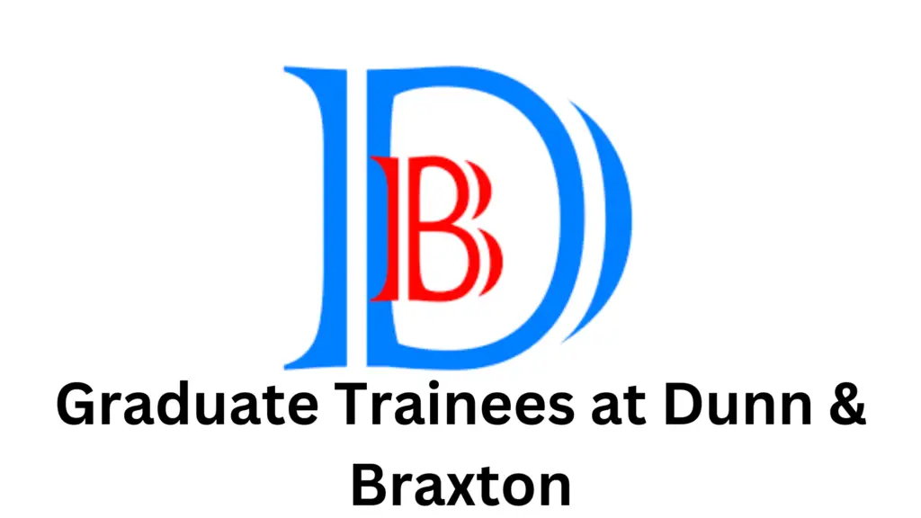 2 20241220 204139 0001 - Exciting Opportunity: Graduate Trainees at Dunn & Braxton 2025