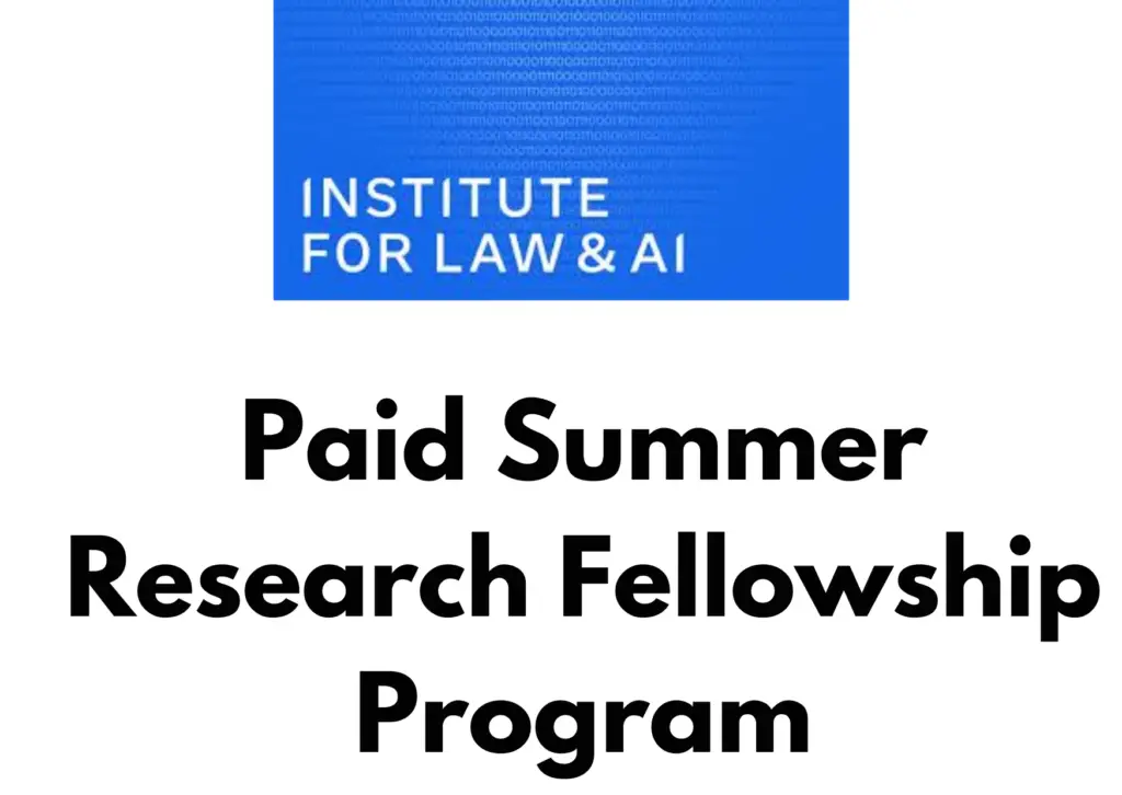 Institute for Law & AI Summer Research Fellowship