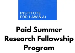 Institute for Law & AI Summer Research Fellowship