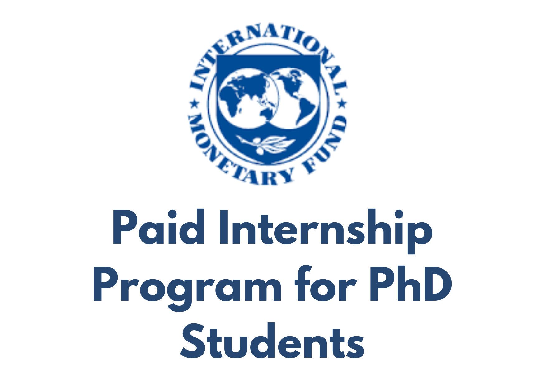 International Monetary Fund Internship Program For PhD Students In ...