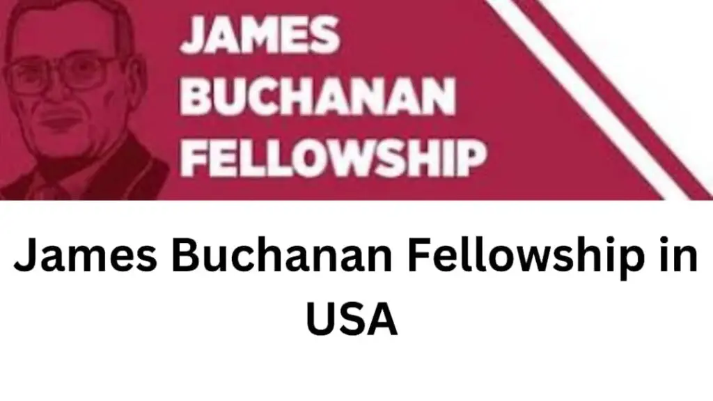 James Buchanan Fellowship