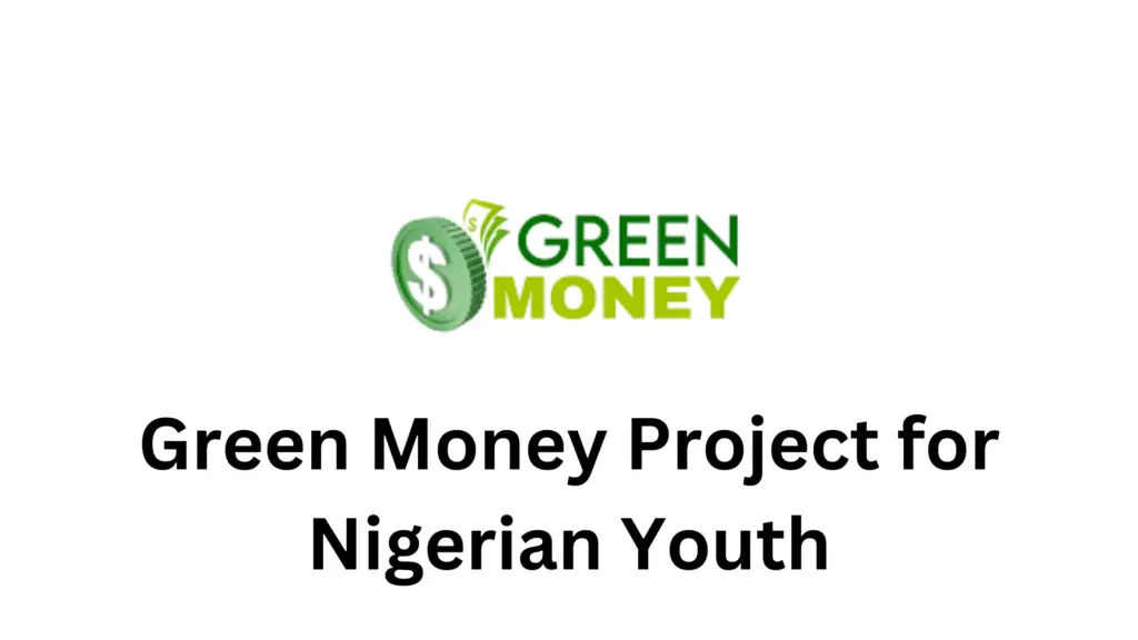 1 20250102 153710 0000 - Green Money Project for Nigerian Youth in Agribusiness 2025