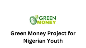 1 20250102 153710 0000 - Green Money Project for Nigerian Youth in Agribusiness 2025