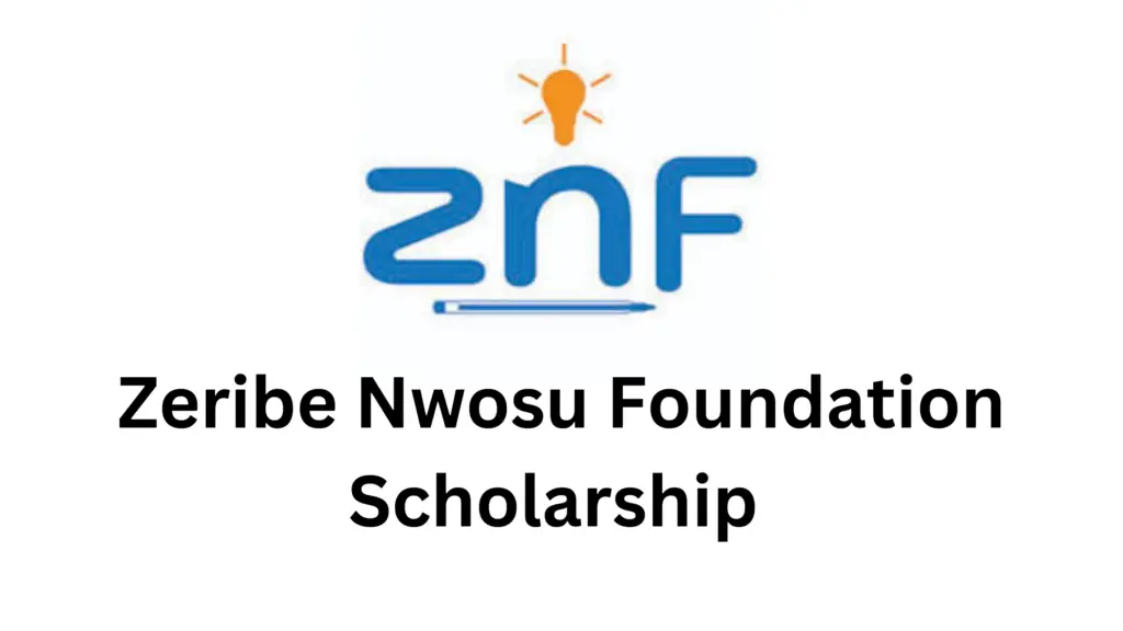 1 20250104 201341 0000 - Zeribe Nwosu Foundation 2025 Undergraduate to Postgraduate Scholarship Program