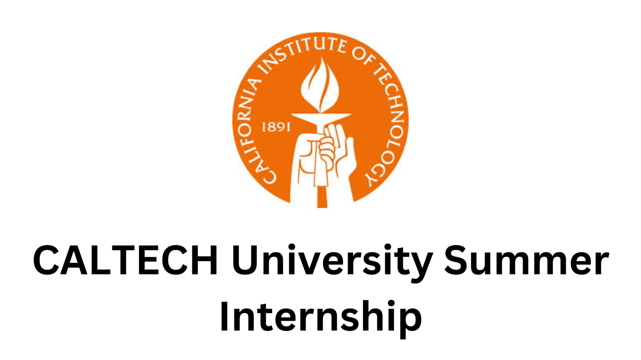 CALTECH University Summer Internship 2025 In USA (Fully Sponsored)