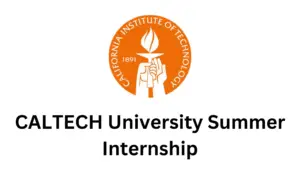 2 20250121 203536 0001 - CALTECH University Summer Internship 2025 in USA (Fully Sponsored)