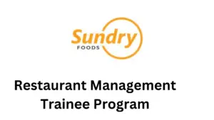 3 20250103 185056 0002 - Restaurant Management Trainee Program 2025 at Sundry Foods Limited