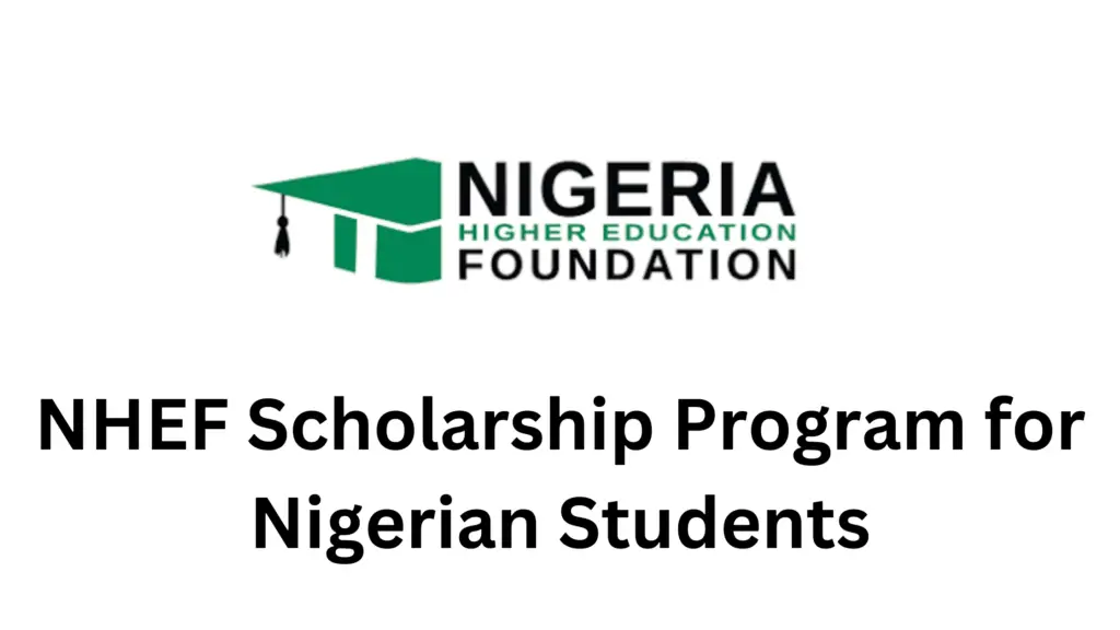 3 20250121 203536 0002 - 2025 NHEF Scholarship Program for Nigerian Students