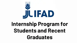 IFAD Internship Program 2025 for Students and Recent Graduates